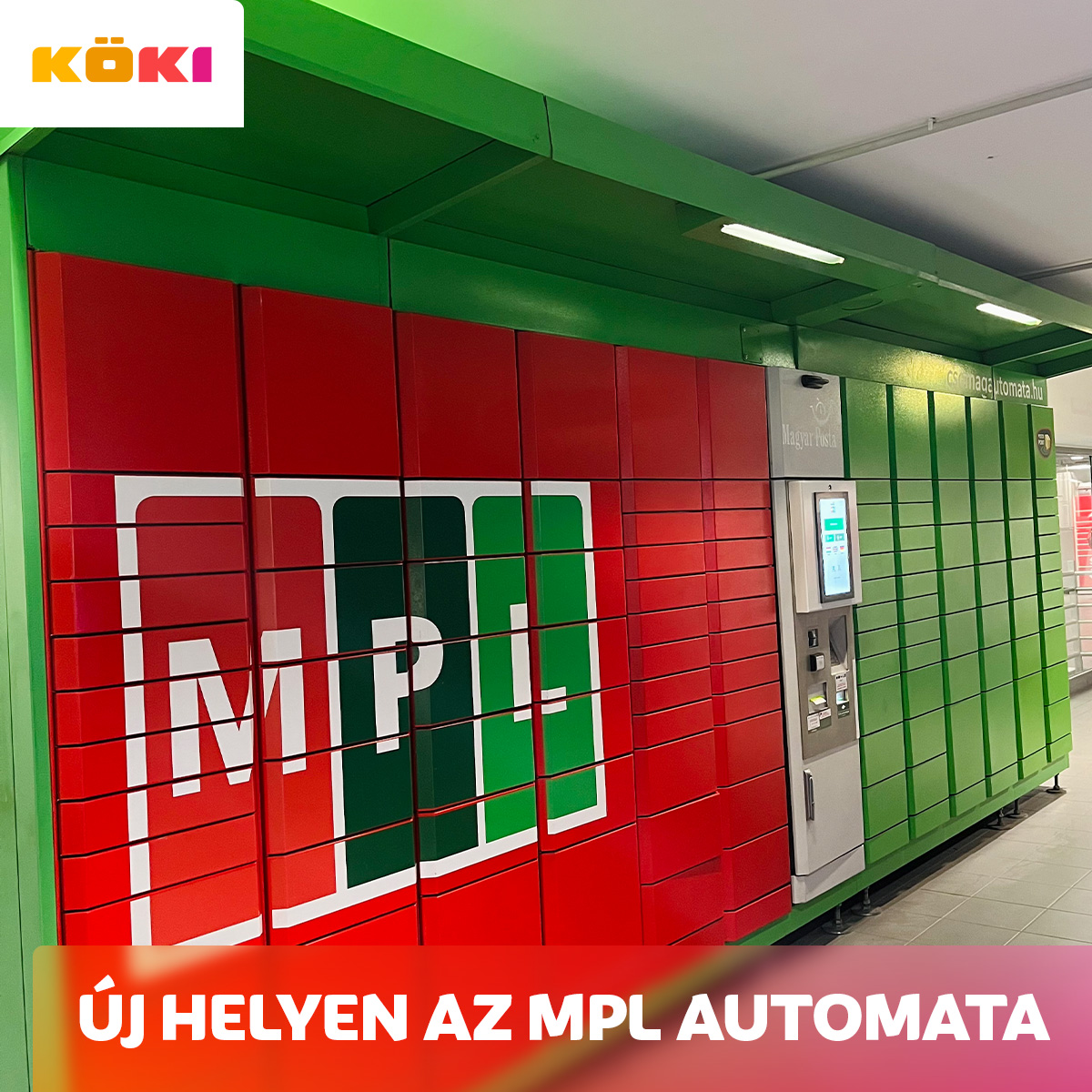 Mpl Automata Az MPL csomagautomata is új helyre költözött | KÖKI Bevásárlóközpont